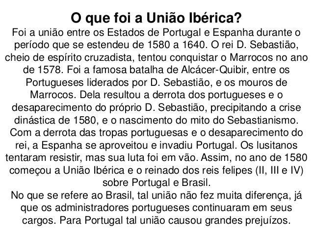 União Ibérica Resumo | União Ibérica: o que foi, causas, consequências ...