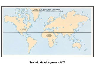 Tratado de Alcáçovas - 1479 