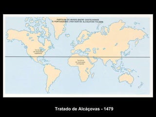 Tratado de Alcáçovas - 1479 