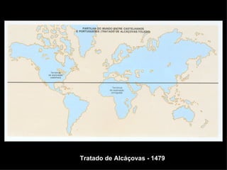 Tratado de Alcáçovas - 1479 