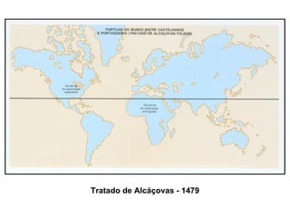 Tratado de Alcáçovas - 1479 