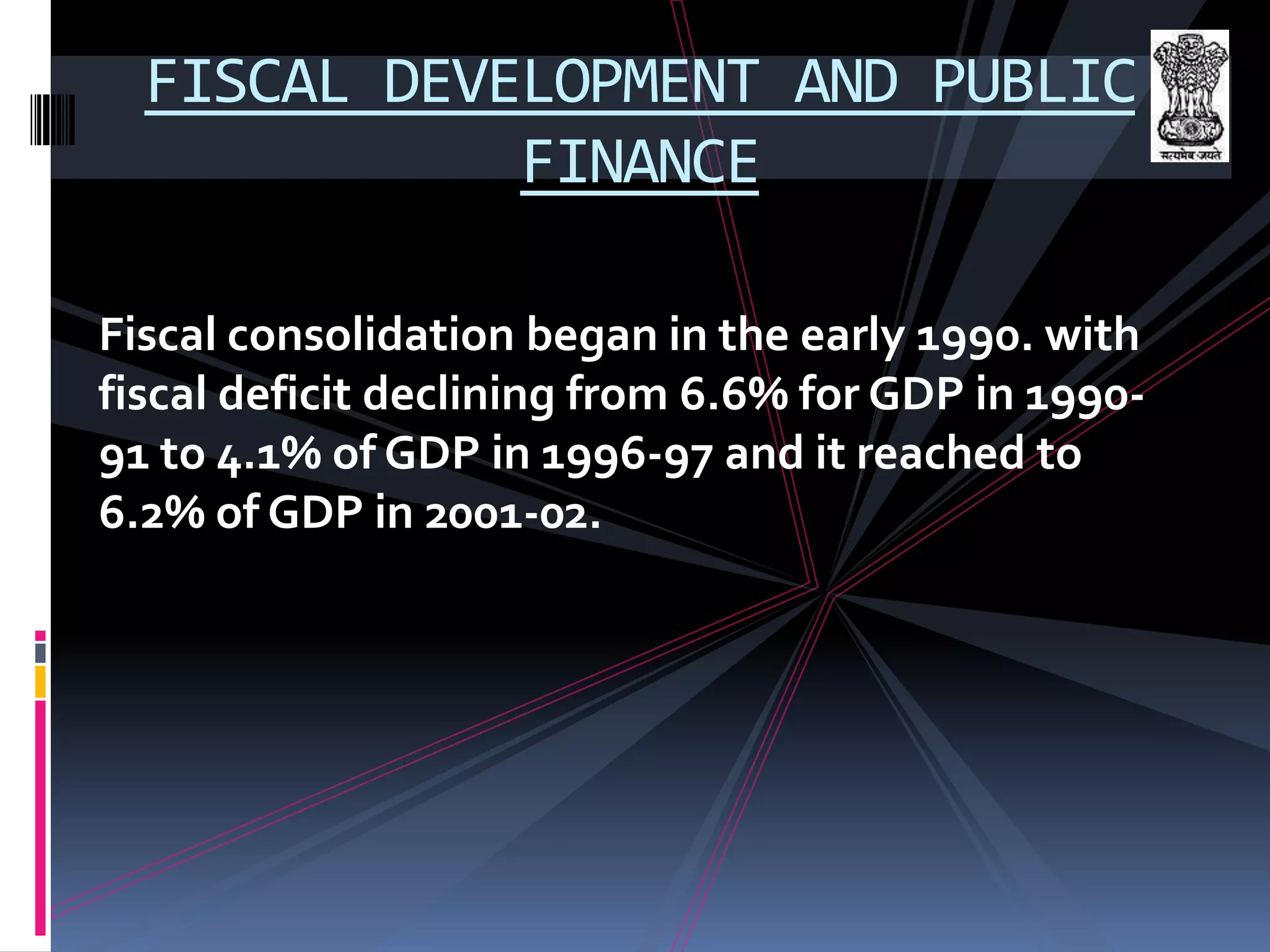 The Economic Survey of India showcases the annual- economic development of the country.