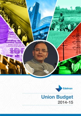 Union Budget
2014-15
 