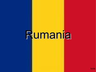 Rumania lucia 