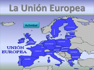 La Unión Europea Actividad 
