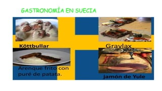 GASTRONOMÍA EN SUECIA
 