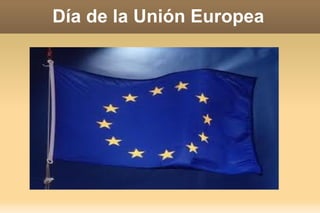 Día de la Unión Europea
 