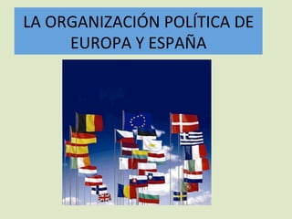 Unión Europea y España