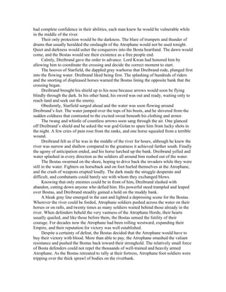 had complete confidence in their abilities, each man knew he would be vulnerable while
in the middle of the river.
Their o...