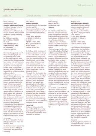 V&R unipress 3
Sprache und Literatur

ESSKULTUR                            »ABORIGINAL GOTHIC«                     KOMPARATISTISCHE STUDIEN            KOLONIALISMUS


Marion Gymnich /                     Katrin Althans                          Dieter Lamping /                    Wolfgang Struck
Norbert Lennartz (eds.)              Darkness Subverted                      Heinrich Detering /                 Die Eroberung der Phantasie
Pleasures and Horrors of Eating      Aboriginal Gothic in Black Australian   Gerhard Lauer (Hg.)                 Kolonialismus, Literatur und Film
The Cultural History of Eating in    Literature and Film                     Palaestra                           zwischen deutschem Kaiserreich
Anglophone Literature                Representations & Reflections, hg.                                          und Weimarer Republik
Representations & Reflections, hg.   von Uwe Baumann, Marion Gymnich         Die Schriftenreihe »Palaestra«      Palaestra, hg. von Heinrich Dete-
von Uwe Baumann, Marion Gymnich      und Barbara Schmidt-Haberkamp,          bietet ein Forum für herausra-      ring, Dieter Lamping und Gerhard
und Barbara Schmidt-Haberkamp,       Band 2.                                 gende Tagungsbände und akade-       Lauer, Band 333.
Band 1.                              Ca. 246 Seiten, gebunden                mische Qualifikationsschriften.     Ca. 380 Seiten, gebunden
Ca. 450 Seiten, gebunden             ca. € 39,90 D / € 41,10 A /             Seit Gründung der Reihe 1898 ist    ca. € 49,90 D / € 51,30 A /
ca. € 57,90 D / € 59,60 A /          SFr 65,00                               sie auf komparatistische            SFr 81,00
SFr 94,00                            ISBN 978-3-89971-768-6                  und kulturwissenschaftliche         ISBN 978-3-89971-769-3
ISBN 978-3-89971-775-4               Bonn University Press                   Themen von größerer literatur-      Erscheint im Februar 2010
Bonn University Press                bei V&R unipress                        historischer Reichweite ausge-
bei V&R unipress                     Erscheint im März 2010                  richtet.                            »Die Eroberung der Phantasie«
Erscheint im Mai 2010                                                        »Untersuchungen aus der deut-       rekonstruiert eine Geschichte.
                                     At the heart of the Gothic novel        schen und englischen Philologie     Es könnte die Geschichte eines
Browsing through books and TV        proper lies the discursive binary       und Literaturgeschichte« haben      Abenteuers sein. Ihre Protago-
channels we find people pre-         of »self« and »other«, which in         der Germanist Erich Schmidt         nisten heißen Carl Peters, Lothar
occupied with eating, cook-          colonial literature was quickly         und der Anglist und Amerika-        von Trotha oder Frieda von
ing and competing with chefs.        filled with representations of the      nist Alois Brandl die von ihnen     Bülow, und das Abenteuer, von
Eating and food in today’s media     colonial master and his indig-          begründete Reihe vor mehr           dem sie träumen, wird unzäh-
have become a form of entertain-     enous subject. Contemporary             als 100 Jahren zunächst über-       lige Menschenleben zerstören. Es
ment and art. A survey of liter-     black Australian artists have           schrieben und damit der ver-        ist die Geschichte vom Aufstieg
ary history and culture shows        usurped this colonial Gothic dis-       gleichenden Literaturgeschichte     und Niedergang des deutschen
to what extent eating used to        course, torn it to pieces, and          den Weg gewiesen. Weitere Phi-      Kolonialreichs, die in unzähli-
be closely related to all areas of   finally transformed it into an          lologien kamen hinzu. Heute         gen Varianten erzählt, wieder-
human life, to religion, eroticism   Aboriginal Gothic.                      publiziert die Reihe Beiträge zur   erzählt und transformiert wor-
and even to death.                   This study first develops the the-      europäischen Literatur aus der      den ist, in Lebensberichten und
In this volume, early modern         oretical concept of an Aboriginal       Anglistik und Amerikanistik,        Romanen, im populären Kino,
ideas of feasting, banqueting and    Gothic and then uses this term          Germanistik, Romanistik, Skan-      in einigen Werken avantgardis-
culinary pleasures are juxta-        as a tool to analyse novels by          dinavistik, Slavistik und Kompa-    tischer Kunst. Hier werden die
posed with post-18th- and 19th-      Vivienne Cleven, Mudrooroo,             ratistik. Medienkomparatistische    realen Eroberungen vorwegge-
century concepts in which the        Kim Scott, Sam Watson, and              Studien kommen hinzu. Mehr als      nommen oder noch einmal nach-
intake of food is increasingly       Alexis Wright as well as films          300 Bände sind bislang erschie-     gespielt, es werden Wünsche
subjected to moral, theological      directed by Beck Cole and Tracey        nen.                                nach individueller oder kollek-
and economic reservations. In        Moffatt. It centres on the ques-        Bis Band 331 wurde die Reihe        tiver Entfaltung und Dominanz
a wide range of essays, various      tion of how a genuinely Euro-           »Palaestra« bei Vandenhoeck &       verschiedenster Art entworfen.
images, rhetorics and poetics of     pean mode, the Gothic, can be           Ruprecht publiziert; ab Band 332    Es wird aber zugleich die Phan-
plenty are not only contrasted       permeated and thus digested by          erscheint sie bei V&R unipress.     tasie selbst in ihrer Fähigkeit
with the horrors of gluttony,        elements of indigenous Austra-          In der nächsten Spalte kündigen     formiert, Szenarien zu entwer-
they are also seen in the context    lian culture in order to portray        wir nun Band 333 an, in dem         fen, mit Figuren zu besetzen und
of modern phenomena such as          the current situation of Aborigi-       Wolfgang Struck sich mit Kolo-      diese Besetzungen ständig zu
the anorexic body or the gour-       nal Australians and to celebrate a      nialismus, Literatur und Film       revidieren. »Die Eroberung der
mandizing bête humaine.              recovered cultural identity.            zwischen deutschem Kaiserreich      Phantasie« fragt nach dem Wis-
It is this vexing binary approach                                            und Weimarer Republik beschäf-      sen (populär-)kultureller Genres
                                     THE AUTHOR
to eating and food which this                                                tigt.                               und dessen Interferenzen mit
                                     Dr. Katrin Althans, born in
volume traces within a wide                                                                                      geopolitischem Wissen und Han-
                                     Gütersloh in 1978, is currently
chronological framework and                                                                                      deln. Erkennbar werden dabei
                                     lecturer for special assignments
which is at the core not only of                                                                                 die Prozesse, in denen die Phan-
                                     at the English Department of the
literature, art and film, but also                                                                               tasie der Eroberung ihre Ziele
                                     University of Münster.
of a flourishing popular culture.                                                                                absteckt und dabei selbst zum
                                                                                                                 Ziel einer Eroberung wird.
THE EDITORS
Dr. Marion Gymnich is Professor                                                                                  DER AUTOR
of English Literature at the Uni-                                                                                Dr. Wolfgang Struck ist Professor
versity of Bonn.                                                                                                 für Neuere deutsche Literatur an
Dr. Norbert Lennartz is currently                                                                                der Universität Erfurt.
Associate Professor of English
Literature at the University of
Würzburg.
 
