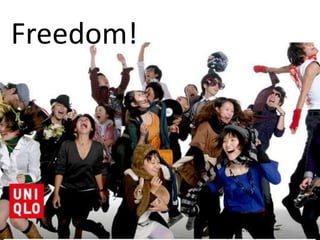 Freedom! 
