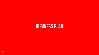BUSINESS PLAN
 