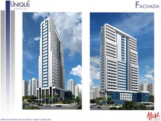 FACHADA




Material preliminar de uso interno. Sujeito a alterações.
 