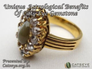 Unique astrological benefits of catseye