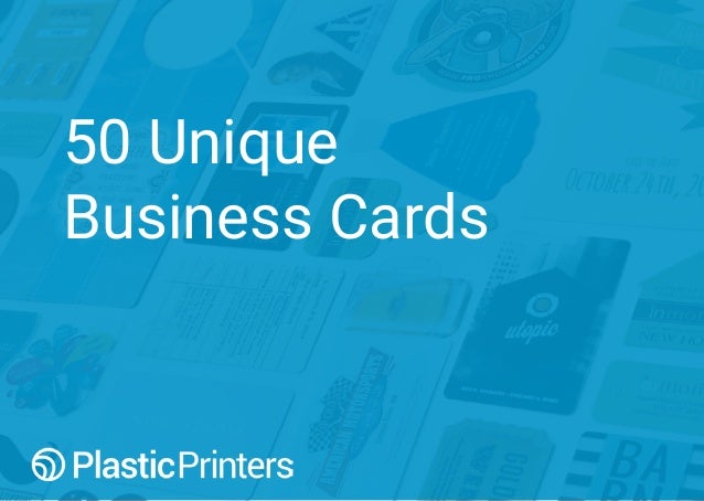 50 Unique
Business Cards
 