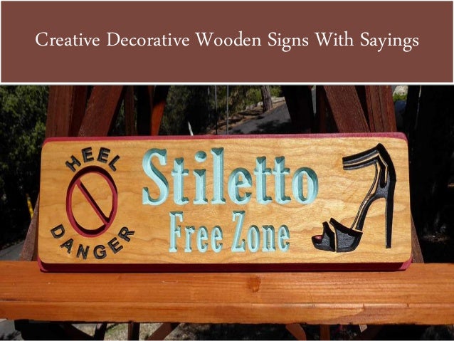 Unique Customized Wood Signs Extraordinary Decorative Wood Signs With Sayings Unique Customized Wood Signs Extraordinary Decorative Wood Signs With Sayings