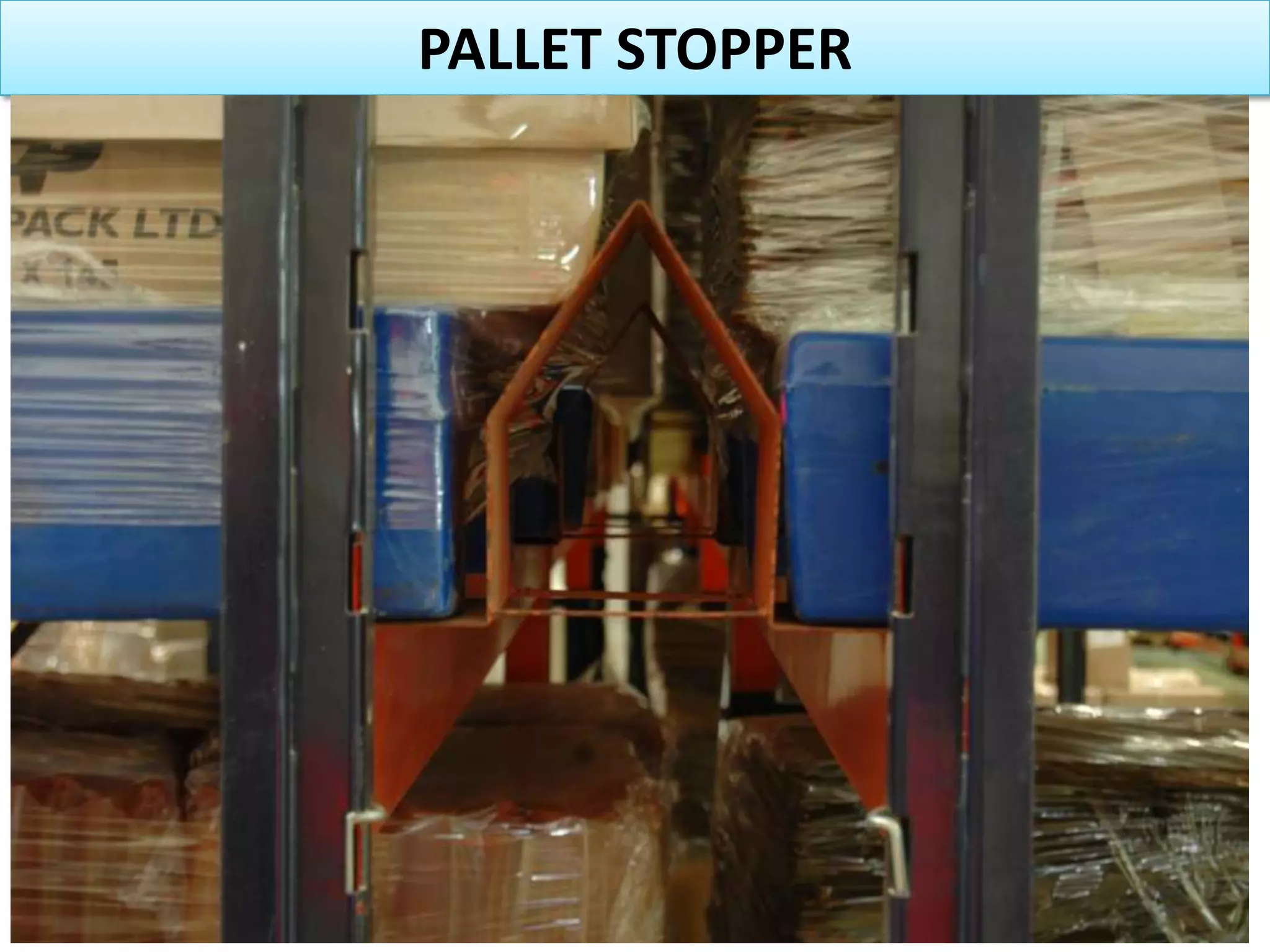 PALLET STOPPER

 