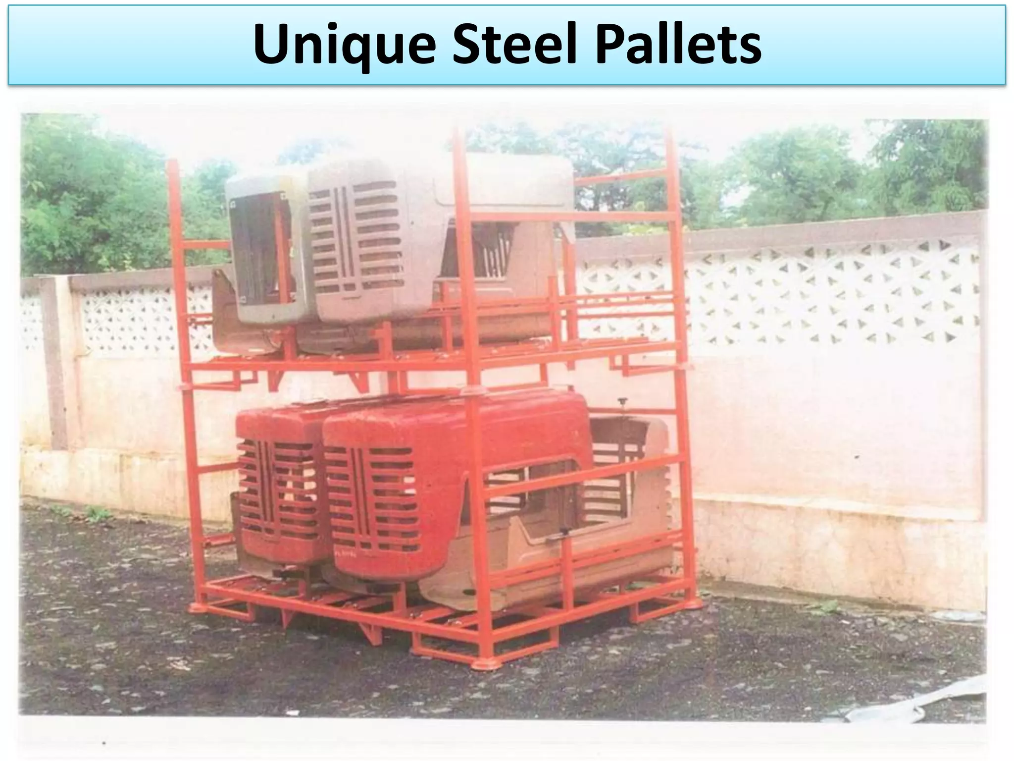 Unique Steel Pallets

 