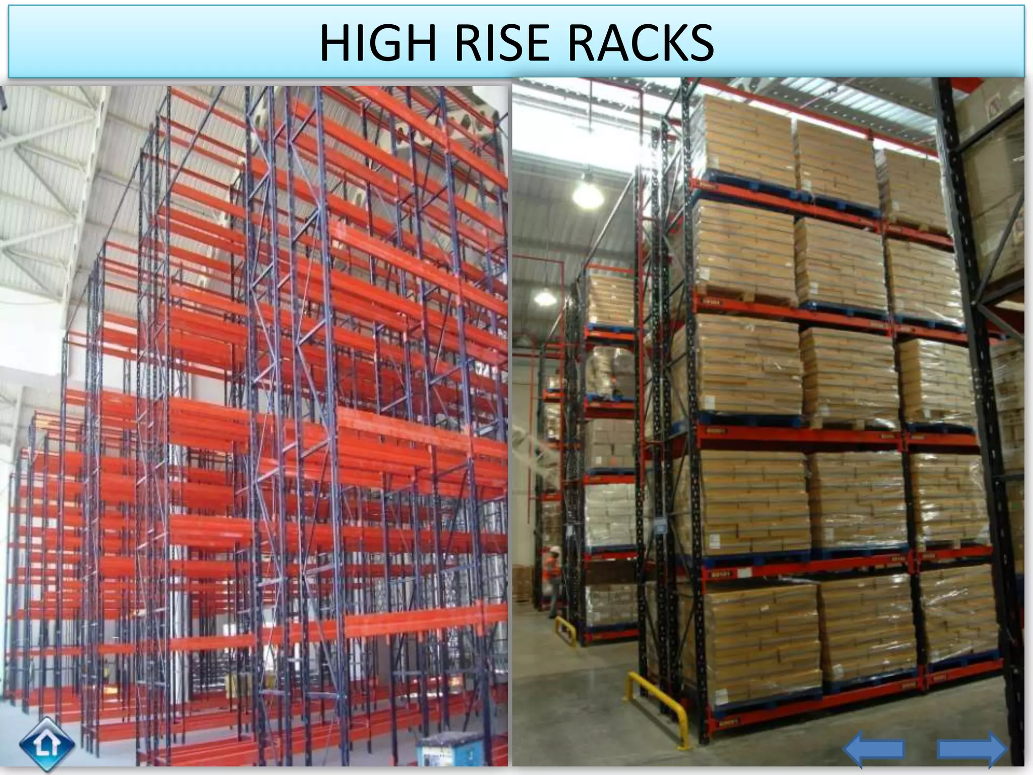 HIGH RISE RACKS

 