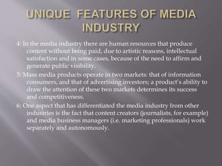 characteristics of media industry