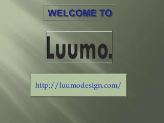 http://luumodesign.com/
 