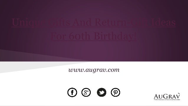 Unique Gifts And Return Gift Ideas For 60th Birthday