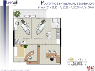 PLANTA TIPO 3 E 4 (REBATIDA) / 5 E 6 (REBATIDA)
                                                            6º ao 15º - 61,23 m² / 62,29 m² / 62,29 m² / 61,38 m²




Material preliminar de uso interno. Sujeito a alterações.
 