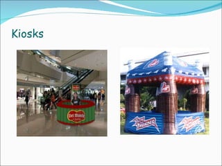 Kiosks 