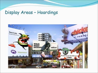Display Areas – Hoardings 