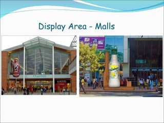 Display Area - Malls 