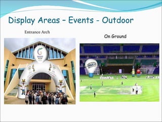 Display Areas – Events - Outdoor Entrance Arch On Ground 