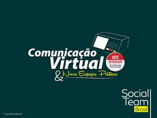 Comunicação Virtual e Novos espaços políticos - Uniron 22/05/2014