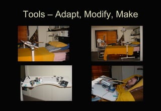 Tools – Adapt, Modify, Make 