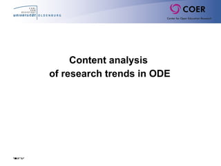 Content analysis
of research trends in ODE
Slide17
 