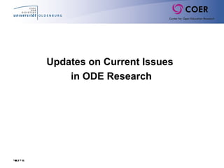 Updates on Current Issues
in ODE Research
Slide41
 