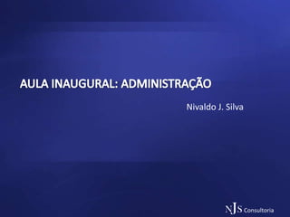 Nivaldo J. Silva

NJS Consultoria

 