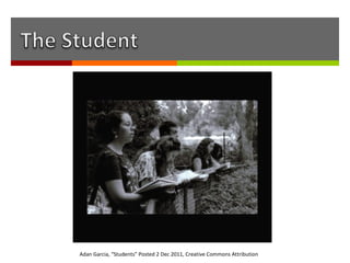 Adan Garcia, “Students” Posted 2 Dec 2011, Creative Commons Attribution
 