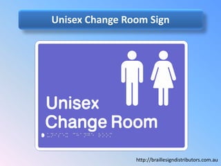 Unisex Change Room Sign
http://braillesigndistributors.com.au
 