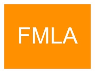 FMLA
 