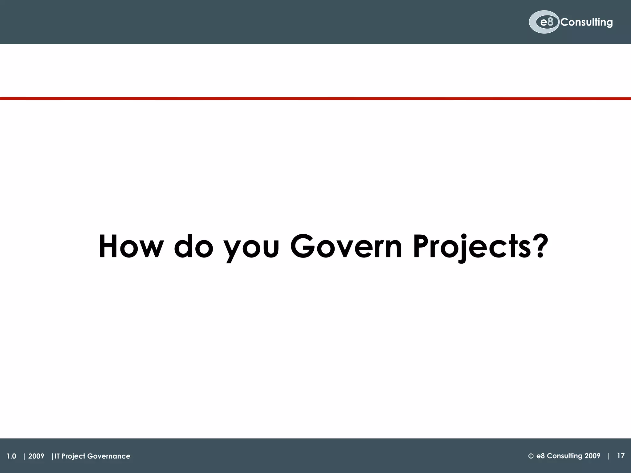How do you Govern Projects? 