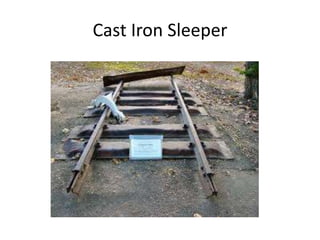 Cast Iron Sleeper
 