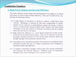 Combustion Chambers
2. High Power Output and thermal Efficiency
 