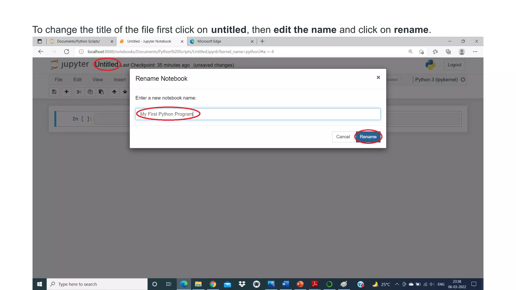 To change the title of the file first click on untitled, then edit the name and click on rename.
 