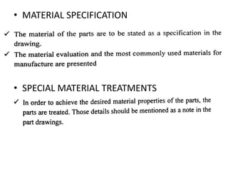 • MATERIAL SPECIFICATION
• SPECIAL MATERIAL TREATMENTS
 