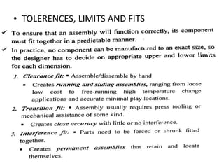 • TOLERENCES, LIMITS AND FITS
 