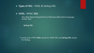 vlsi introduction to hdl and its typesunit-1.pptx
