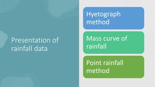 Rainfall Observation Methods Introduction to Hydrology, Rainfall measurement | PPTX
