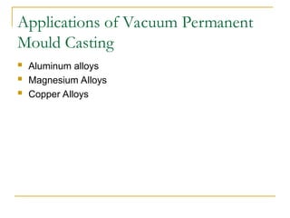 Advanced casting processes- Different castings.ppt