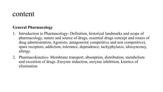 General Pharmacology ( UNIT-1) Dr. DEEPAK KUMAR | PPTX