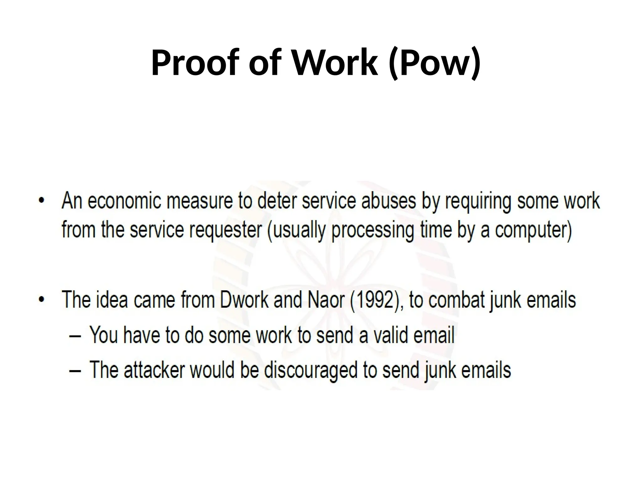 Proof of Work (Pow)
 